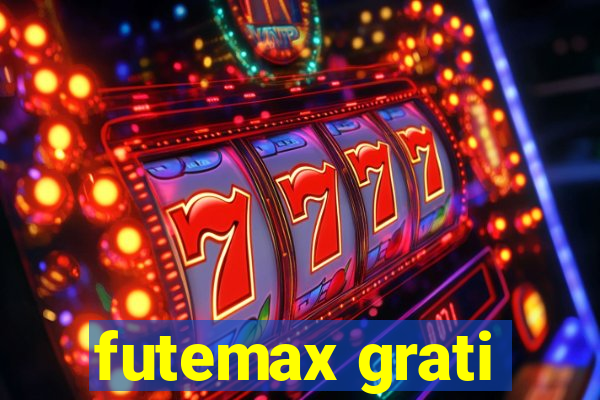 futemax grati